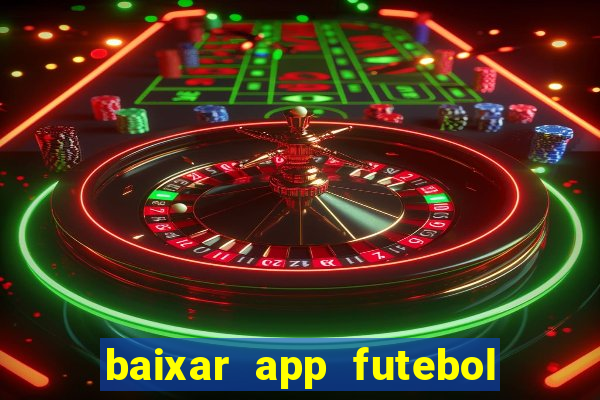 baixar app futebol da hora 3.7